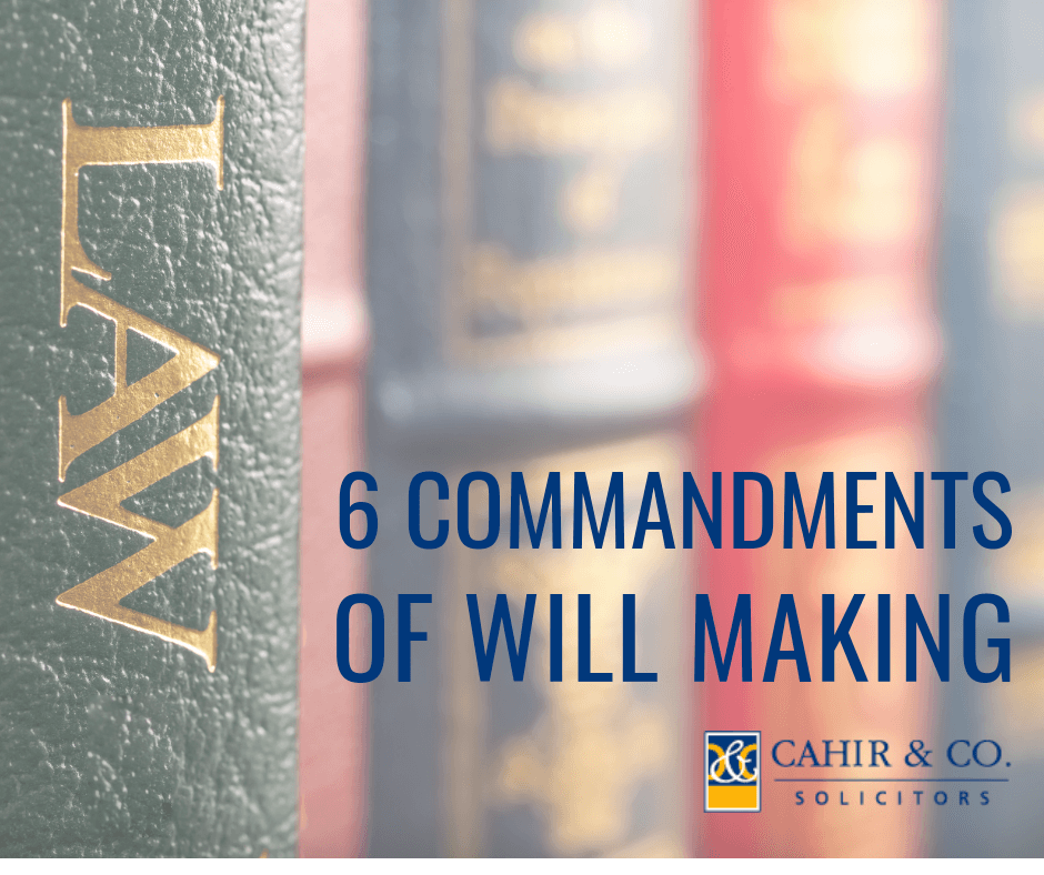 6 Commandments of Wills