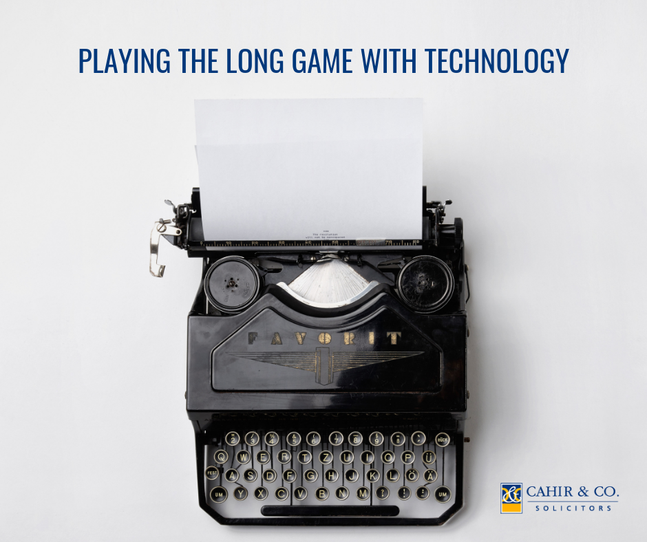 PLaying the Long Game with Technology